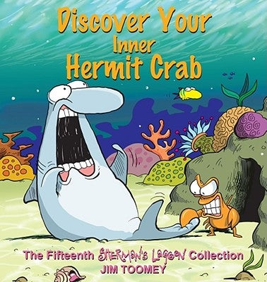 Discover Your Inner Hermit Crab: The Fifteenth Shermans Lagoon Collection Andrews McMeel Publishing, LLC