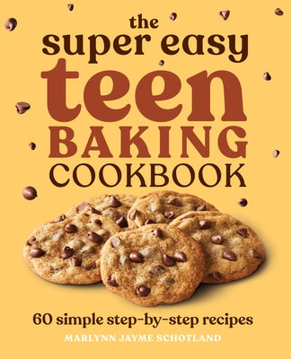 Paperback baking cookbook by Rockridge Press featuring 60 simple step-by-step recipes for teens, with colorful recipe pages.