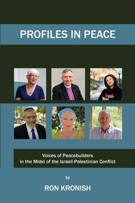 Profiles in Peace Paperback Ron Kronish