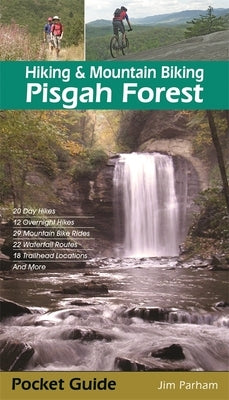 Hiking & Mountain Biking Pisgah Forest Paperback University of Georgia Press
