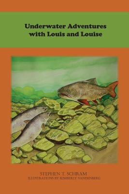 Underwater Adventures with Louis and Louise Paperback Orange Hat Publishing