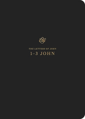 ESV Scripture Journal: 1-3 John: 1-3 John Paperback Crossway