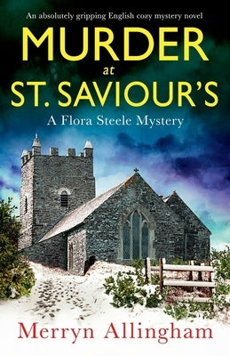 Murder at St Saviour's: An absolutely gripping English cozy mystery novel Paperback Bookouture
