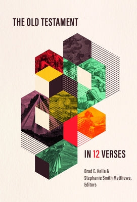 The Old Testament in 12 Verses Paperback Foundry Publishing