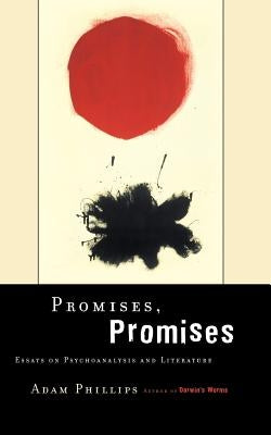 Promises, Promises: Essays on Literature and Psychoanalysis Paperback Basic Books