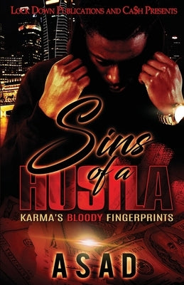Sins of a Hustla: Karma's Bloody Fingerprints Paperback Lock Down Publications