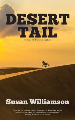 Desert Tail by Williamson, Susan
