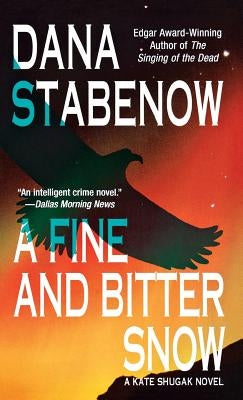 Fine and Bitter Snow Paperback Minotaur Books