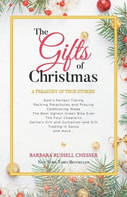 The Gifts of Christmas: A Treasury of True Stories Paperback Trilogy Christian Publishing