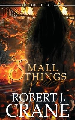 Small Things Paperback Createspace Independent Publishing Platform