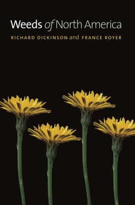 Weeds of North America Paperback University of Chicago Press