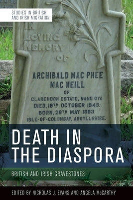 Death in the Diaspora: British and Irish Gravestones Paperback Edinburgh University Press