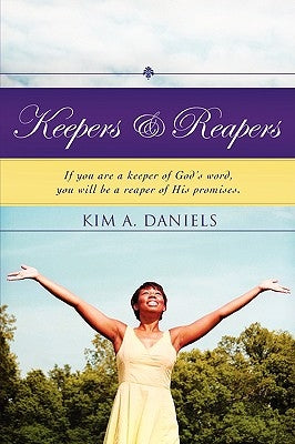 Keepers & Reapers Paperback Xulon Press