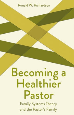 Becoming a Healthier Pastor Paperback Fortress Press