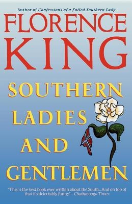 Southern Ladies & Gentlemen Paperback St. Martin's Griffin