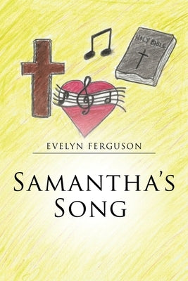 Samantha's Song Paperback Xulon Press