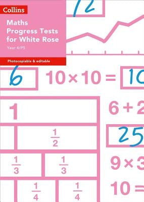Collins Tests & Assessment - Year 4/P5 Maths Progress Tests for White Rose Paperback Collins