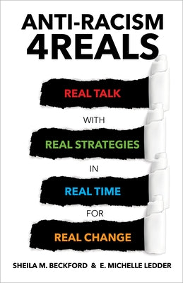 Anti-Racism 4reals: Real Talk with Real Strategies in Real Time for Real Change Chalice Press