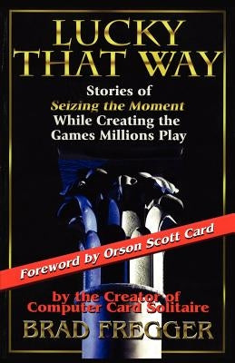 Lucky That Way Paperback Groundbreaking Press