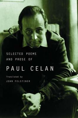 Selected Poems and Prose of Paul Celan Paperback W. W. Norton & Company