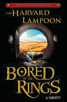 Bored of the Rings: A Parody Gallery Books