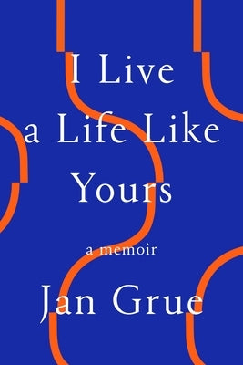 Paperback of "I Live a Life Like Yours" memoir by Fsg Originals, with the book cover featuring the title and author's name.
