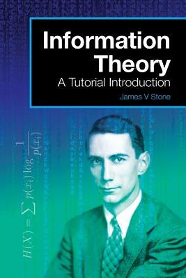 Information Theory: A Tutorial Introduction Paperback Tutorial Introductions