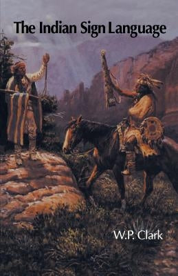 The Indian Sign Language Paperback Bison