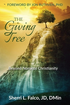 The Giving Tree: Beyond Nominal Christianity Paperback Eyes Open Press