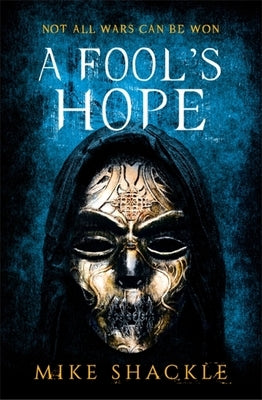 A Fool's Hope: Book Two by Shackle, Mike