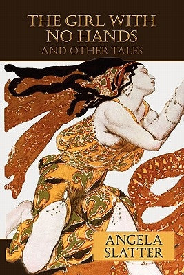 The Girl with No Hands (and Other Tales) Paperback Ticonderoga Publications