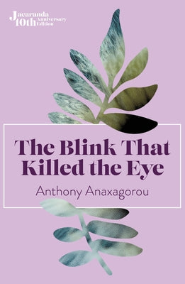 The Blink That Killed the Eye Paperback Jacaranda Books