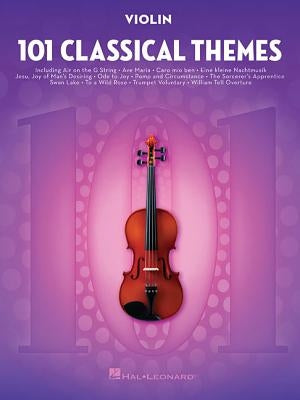 101 Classical Themes for Violin by Hal Leonard Corp