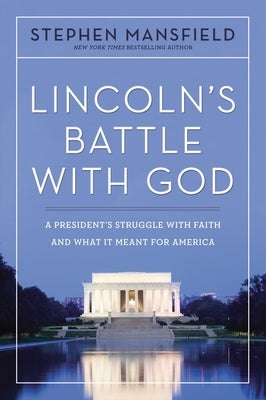 Paperback book titled Lincoln's Battle with God by Thomas Nelson, showing the cover with images of Abraham Lincoln and religious symbols.
