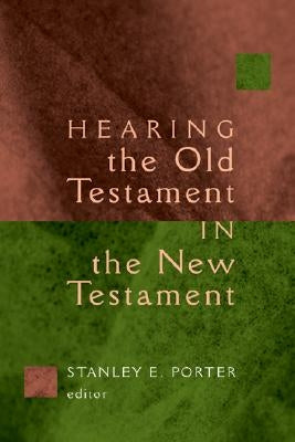 Hearing the Old Testament in the New Testament Paperback William B. Eerdmans Publishing Company