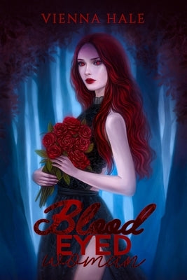 Blood Eyed Woman Paperback Independently Published