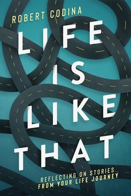 Life Is Like That Paperback Whispering Press