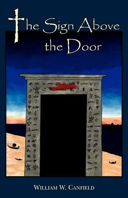 The Sign Above the Door Paperback Salem Ridge Press