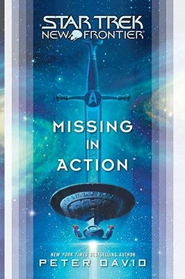 Star Trek: New Frontier: Missing in Action Paperback Gallery Books