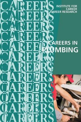 Careers in Plumbing Paperback Createspace Independent Publishing Platform