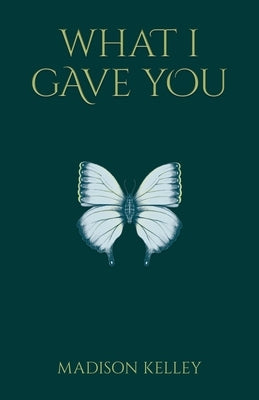 What I Gave You Paperback New Degree Press