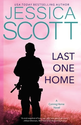 Last One Home: A Coming Home Novel Paperback Jessica Scott