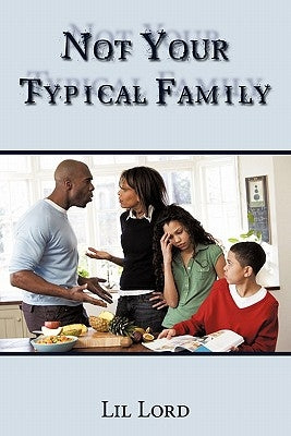 Not Your Typical Family Paperback Authorhouse