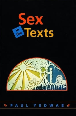 Sex in the Texts Paperback Behrman House Publishing