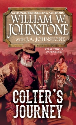 Colter's Journey by Johnstone, William W.