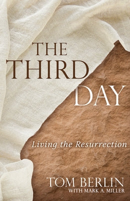 The Third Day: Living the Resurrection Paperback Abingdon Press