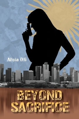Beyond Sacrifice Paperback Circuit Breaker Books LLC