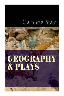 Geography & Plays: A Collection of Poems, Stories and Plays Paperback E-Artnow
