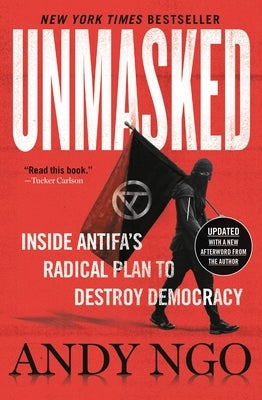 Cover of "Unmasked: Inside Antifa's Radical Plan to Destroy Democracy" book by Center Street, featuring bold title text on a dark background.