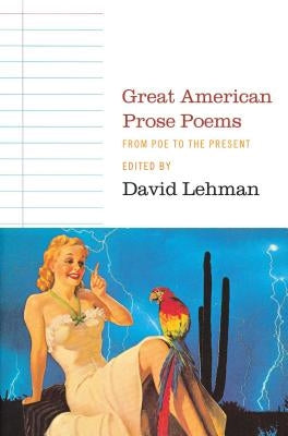 Great American Prose Poems: From Poe to the Present Paperback Scribner Book Company